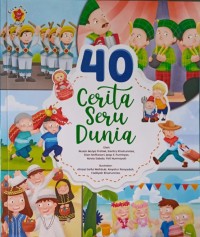 Image of 40 Cerita Seru Dunia