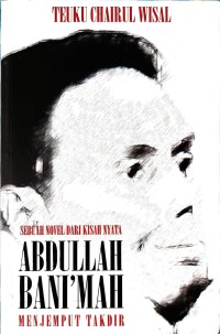 Image of ABDULLAH BANI'MAH MENJEMPUT TAKDIR