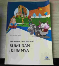 Image of Aku Makin Tahu Tentang Bumi dan Iklimnya