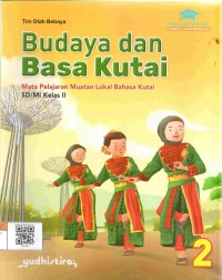 Image of 2 Budaya dan Basa Kutai 2 Muatan Lokal Kutai SD/MI Kelas II