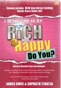 Image of I Want You to be Rich and Happy. Do You?