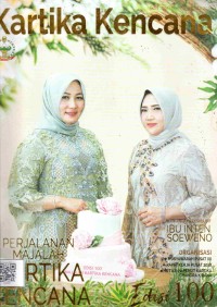 Image of Kartika Kencana Edisi 100/Th. XXXV Agustus 2018