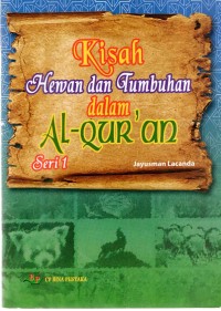 Image of Kisah Hewan dan Tumbuhan dalam Al-Qur'an: Seri 1