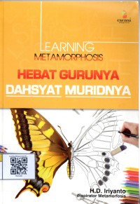 Image of Learning Metamorfosis: Hebat Gurunya, Dahsyat Muridnya