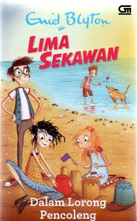 Image of Lima Sekawan : Dalam Lorong Pencoleng