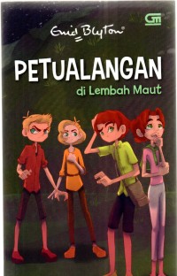 Image of Lima Sekawan : Petualangan di Lembah Maut