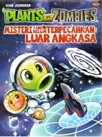 Image of Plants vs Zombies : Misteri yang Belum Terpecahkan: Luar Angkasa