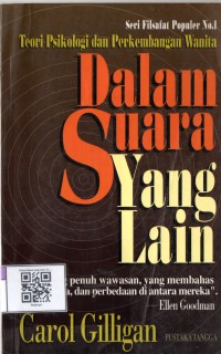 Image of Teori Psikologi dan Perkembangan Wanita : Dalam Suara yang Lain: